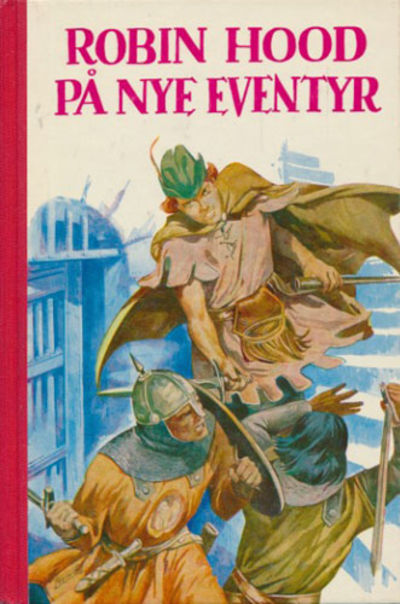 Robin Hood på nye eventyr.