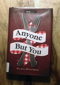 ANYONE BUT YOU :  Third in the Twisted Lit Series