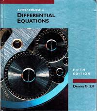 A FIRST COURSE IN DIFFERENTIAL EQUATIONS