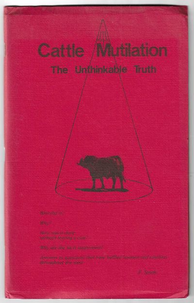 Cattle Mutilation: The Unthinkable Truth
