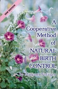 A Cooperative Method of Natural Birth Control by Nofziger, Margaret - 1992