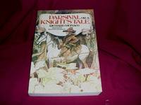 Parsival Or A Knight's Tale (1977 Arthurian Fantasy Trade Pbk)