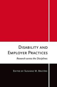 Disability and Employer Practices: Research across the Disciplines