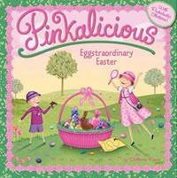 image of Pinkalicious: Eggstraordinary Easter
