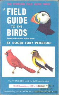 A Field Guide to the Birds: Eastern Land and Water Birds