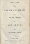 LECTURES ON THE PILGRIM'S PROGRESS AND ON THE LIFE AND TIMES OF JOHN BUNYAN