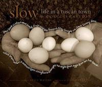 Slow: life in a Tuscan town