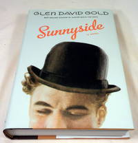 Sunnyside by Glen David Gold - 2009