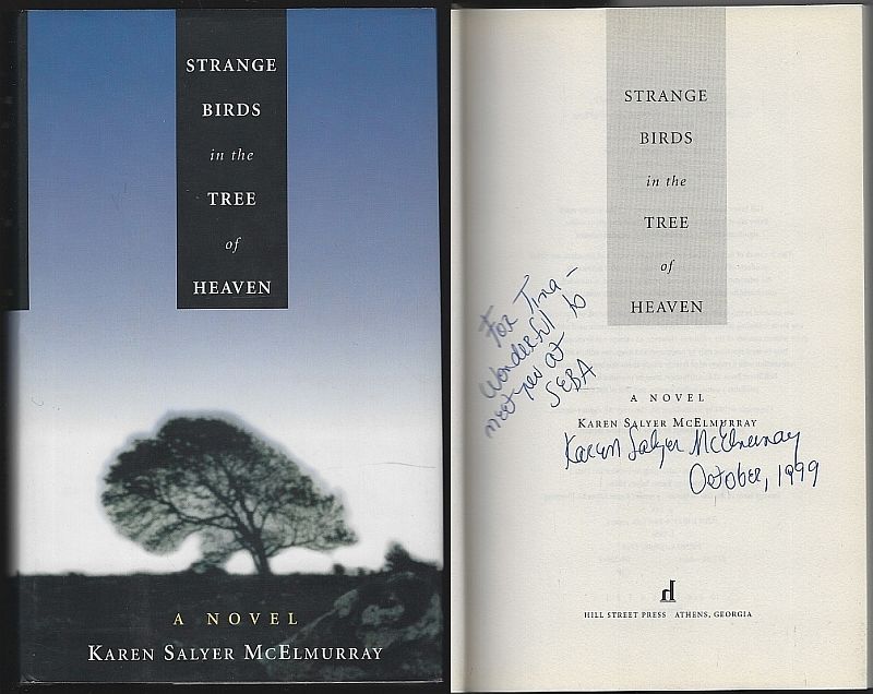 McElmurray, Karen Salyer - Strange Birds in the Tree of Heaven a Novel
