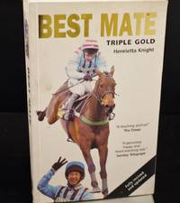 Best Mate Triple Gold (Signed Copy)