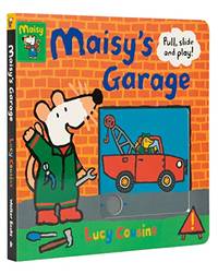 Maisy's Garage: Pull, Slide and Play!: 1