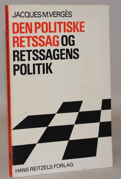 Den politiske retssag og retssagens politik.