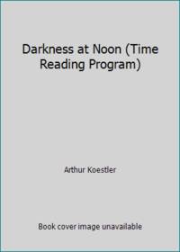 Darkness at Noon (Time Reading Program)