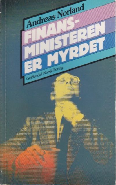 Finansministeren er myrdet.