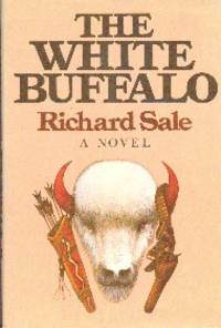 The White Buffalo by Sale, Richard - 1975