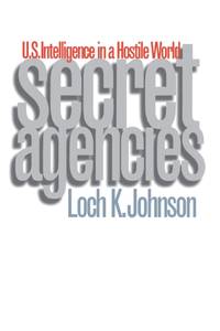 SECRET AGENCIES