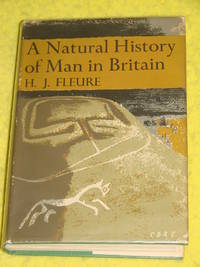 New Naturalist No. 18, A Natural History of Man in Britain