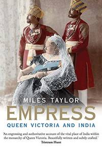 Empress &acirc; Queen Victoria and India