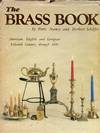 The Brass Book: American, English and European - Fifteenth Century to 1850