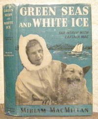cover of GREEN SEAS AND WHITE ICE