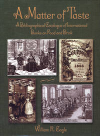 A Matter of Taste. A Bibliographical Catalogue of…