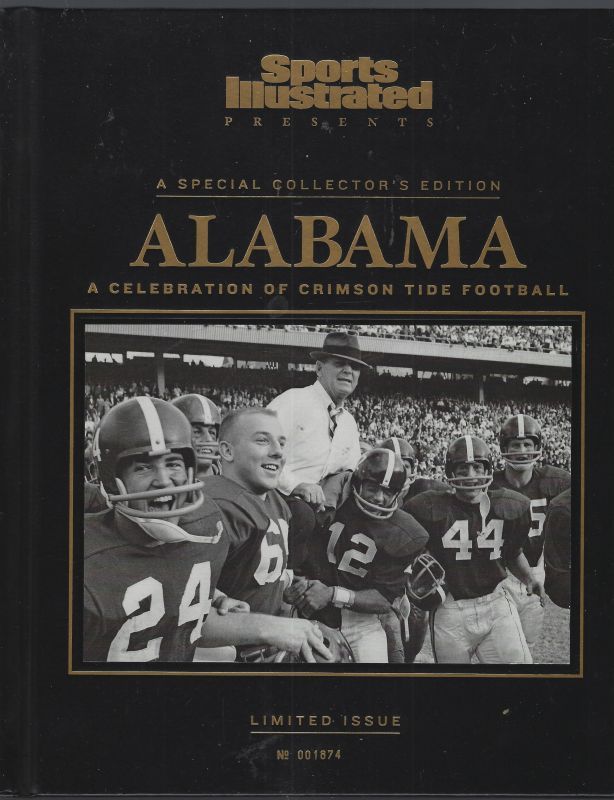 Image for ALABAMA A CELEBRATION OF CRIMSON TIDE FOOTBALL A Special Collector's Edition ALABAMA A CELEBRATION OF CRIMSON TIDE FOOTBALL A Special Collector's Edition