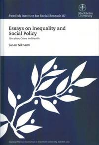 Essays on Inequality and Social Policy.…