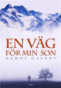En väg för min son.