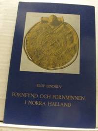 Fornfynd och fornminnen i norra Halland.