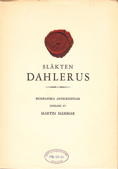 Släkten Dahlerus. Biografiska anteckningar,…