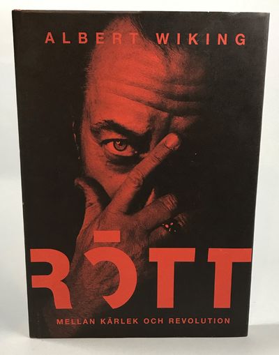 Rött. Mellan kärlek och revolution [= pärmtitel].…