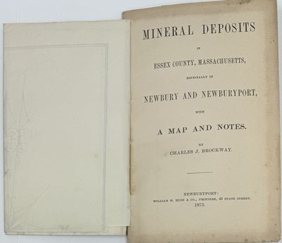 Mineral Deposits in Essex County Massachusetts, Especially in Newbury and Newburyport with Map and Notes