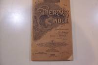 Merck&#039;s Index of Fine Chemicals and Drugs for the  Materia Medica and the Arts. by E. Merck - 1889