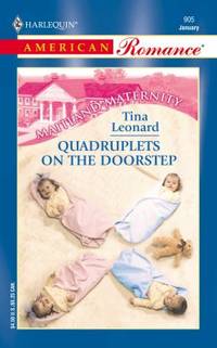 Quadruplets on the Doorstep by Tina Leonard - 2001