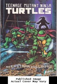 Teenage Mutant Ninja Turtles I by Kevin B. Eastman / Peter Laird - 1989-07-01 Cover Creased. See ou