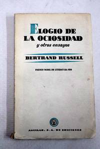 Elogio de la ociosidad y otros ensayos