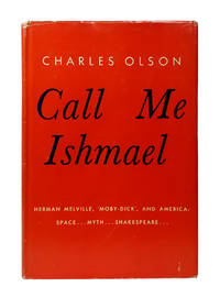 Call Me Ishmael by Olson, Charles - 1947