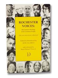 Rochester Voices: Uncommon Writings From Common People by Talarico, Ross - 1989