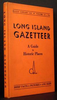 Long Island Gazetteer: A Guide to Historic Places