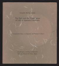 The Epic and Tragic Sense of Life in Japanese Literature; --A Comparative Essay on Japanese and Western Culture by Janeira, Armando Martins - 1969