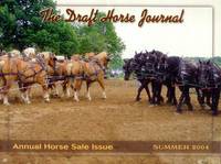image of The Draft Horse Journal: Summer 2004 (Volume 41, Number 2)