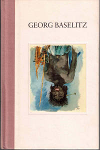 Georg Baselitz: Works of the Seventies