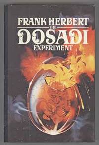 THE DOSADI EXPERIMENT by Herbert, Frank - 1977