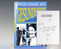 cover of Gesundheit! Bringing Good Health to You, the Medical System, and Society through Physician Service, Complementary Therapies, Humor, and Joy.