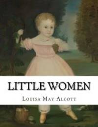 Little Women by Louisa May Alcott - 2017-08-02