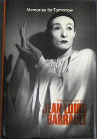image of Memories for Tomorrow : The Memoirs of Jean-Louis Barrault