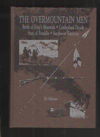 The Overmountain Men by Alderman, Pat - 1986