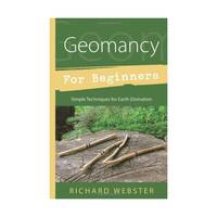 Geomancy for Beginners: Simple Techniques for Earth Divination