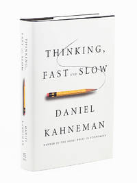 Thinking, Fast and Slow by KAHNEMAN, DANIEL - 2011