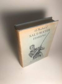 A HANDBOOK OF SALT-WATER FISHING